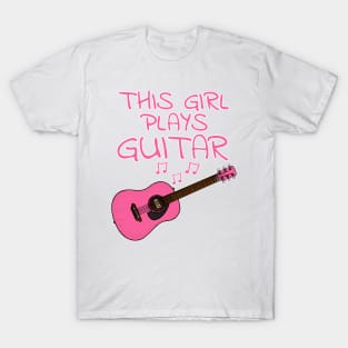 This Girl Plays Guitar, Female Acoustic Guitarist T-Shirt